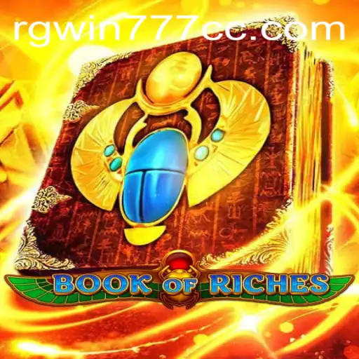 Discover the Thrilling World of BookofRiches and the Role of RGWIN777
