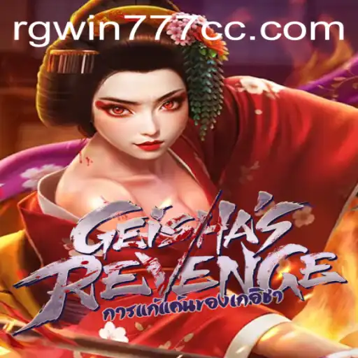 Unveiling GeishasRevenge: The Thrilling New Adventure with RGWIN777