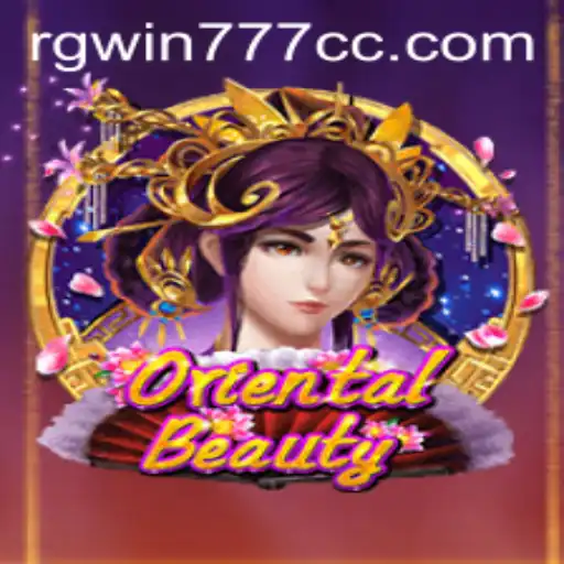 Exploring the Enchanting World of OrientalBeauty in RGWIN777